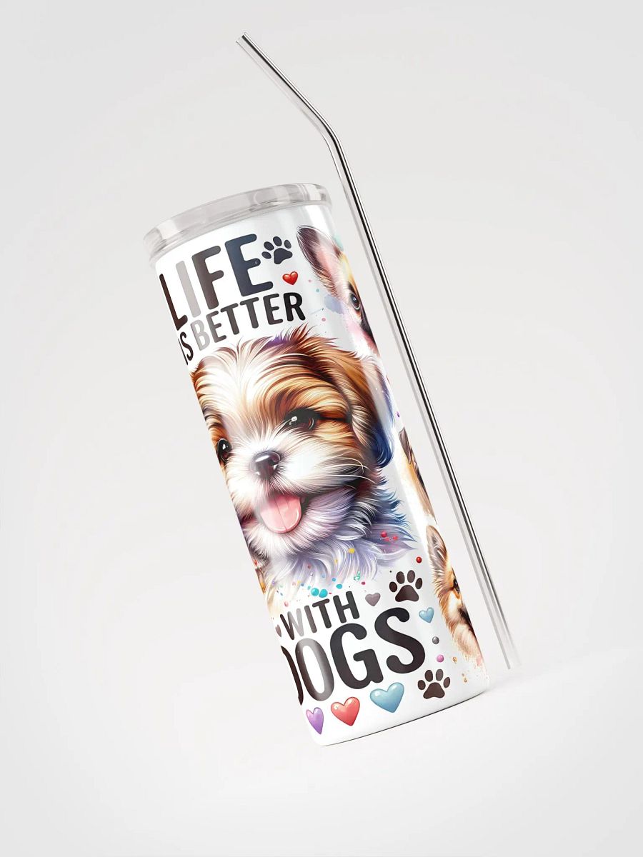 Life Is Better With With Dogs, Paws & Hearts Stainless Steel Tumbler product image (5)