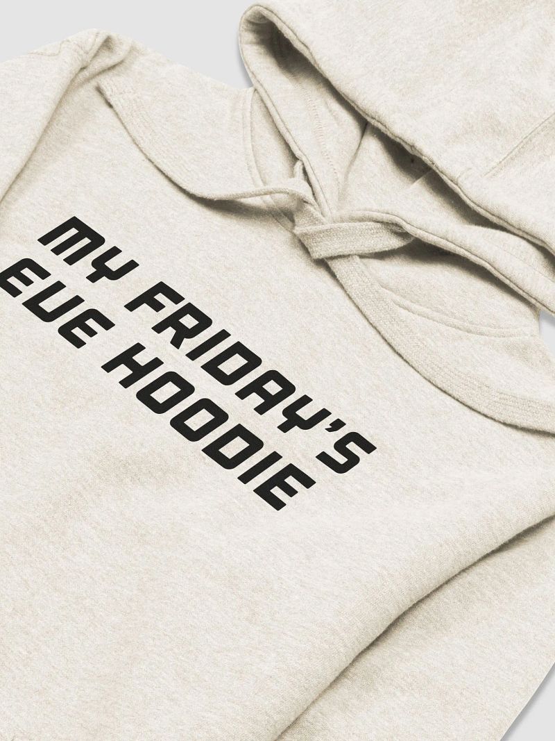 Friday's Eve Hoodie