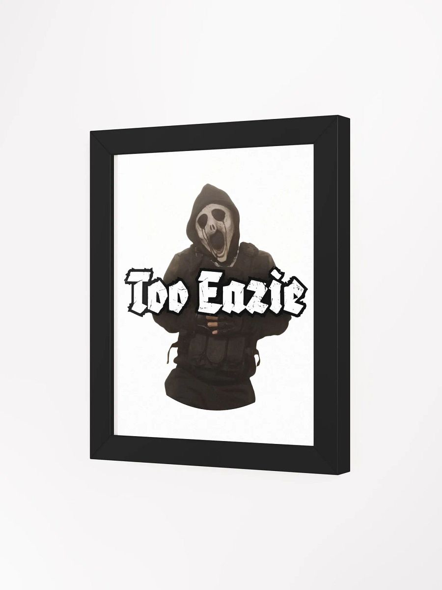 Too Eazie Framed Poster product image (9)