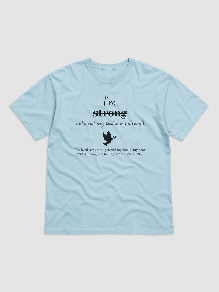 God is My Strength - Faith Unisex Tee product image (2)