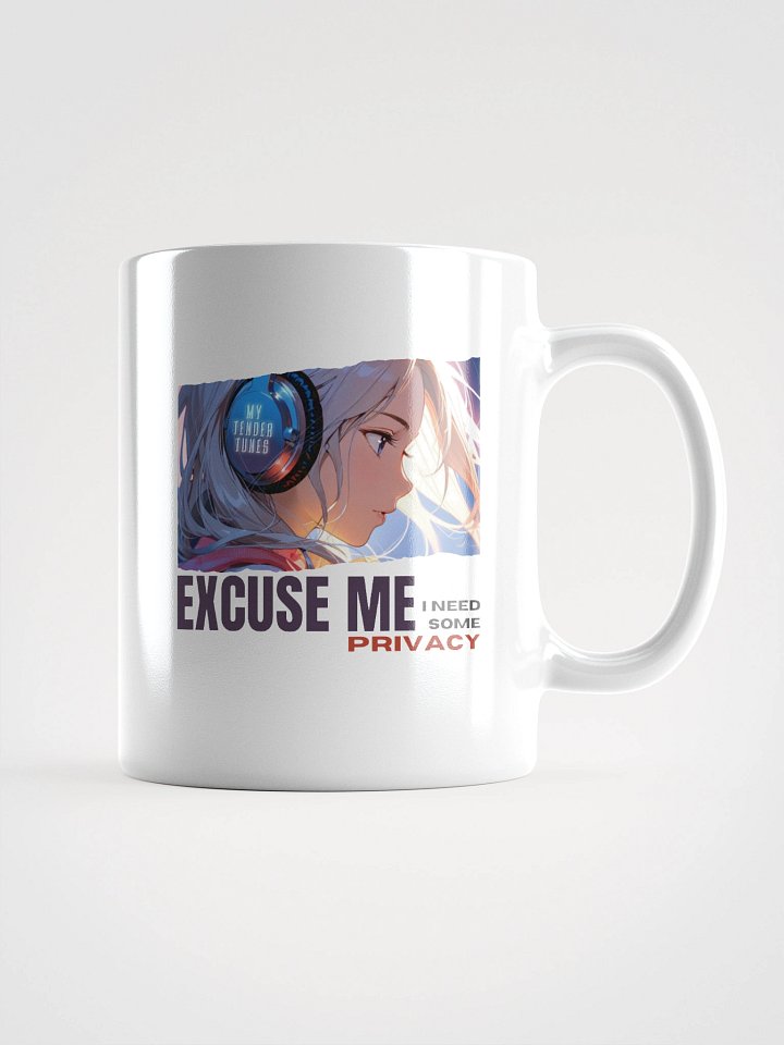 EXCUSE ME, I NEED SOME PRIVACY - Original Song Title White Glossy Ceramic Mug product image (1)