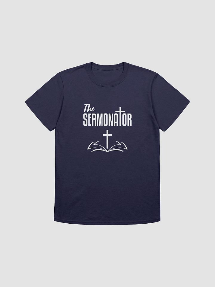 The Sermonator Pastor Appreciation Unisex Faith T-Shirt product image (26)