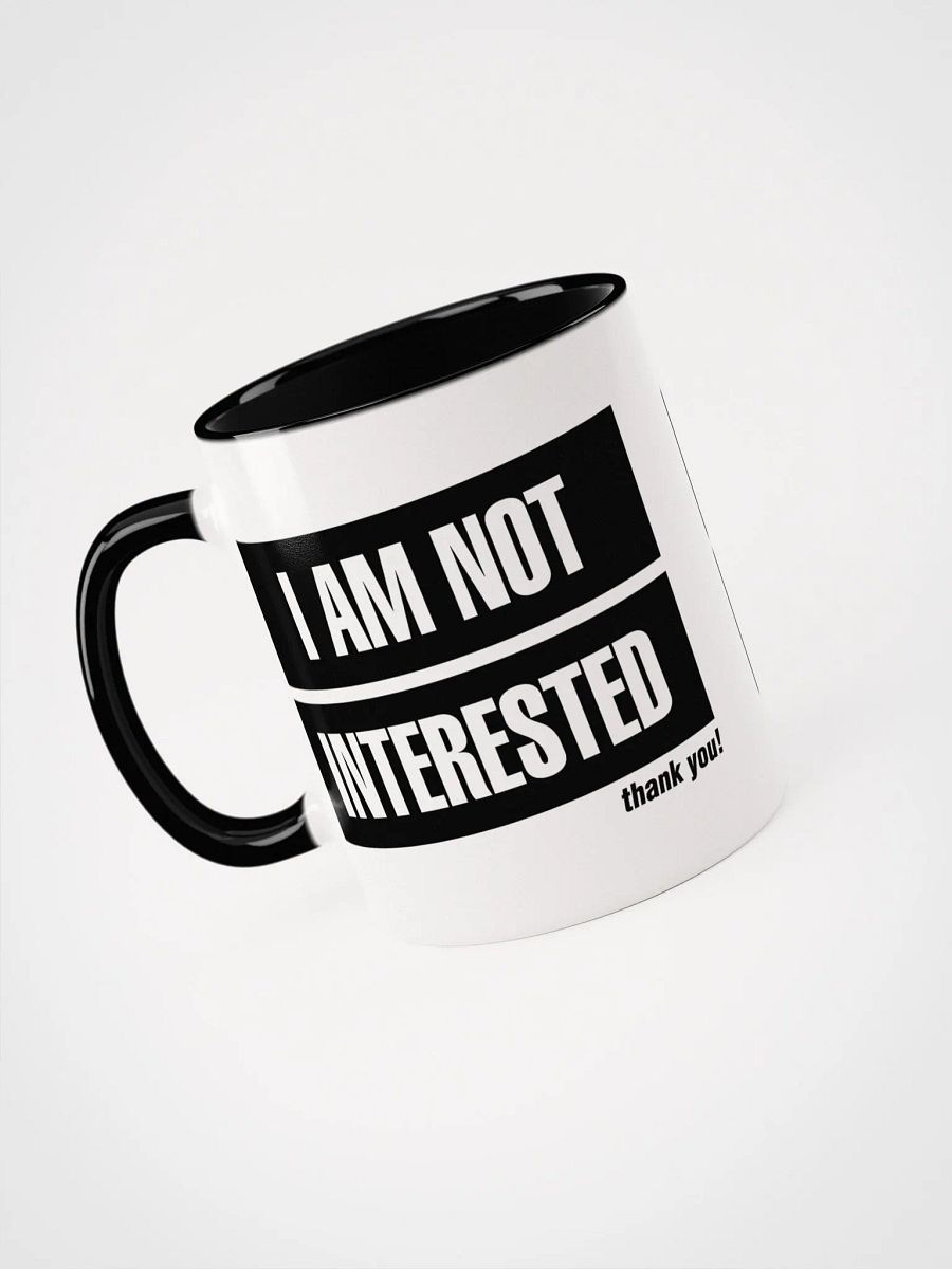I'm not interested, thank you! (Black and White Mug) product image (4)