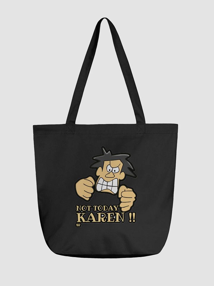 NOT TODAY KAREN! product image (1)
