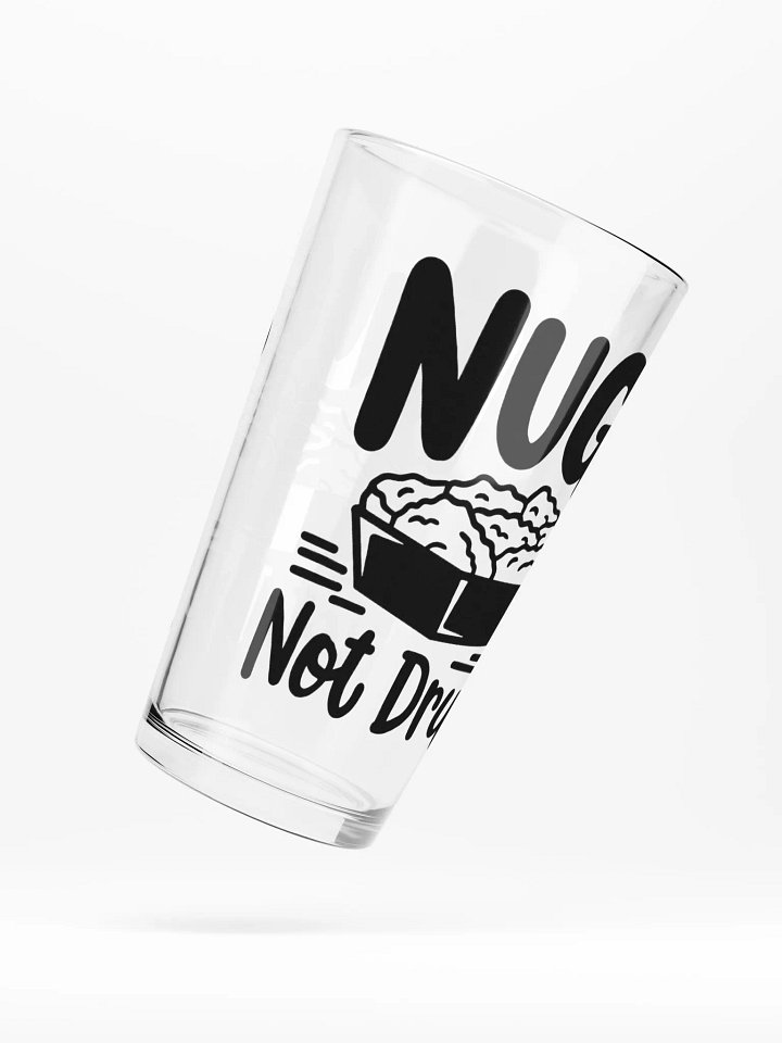Nugs Not Drugs - Shaker Pint Glass product image (2)