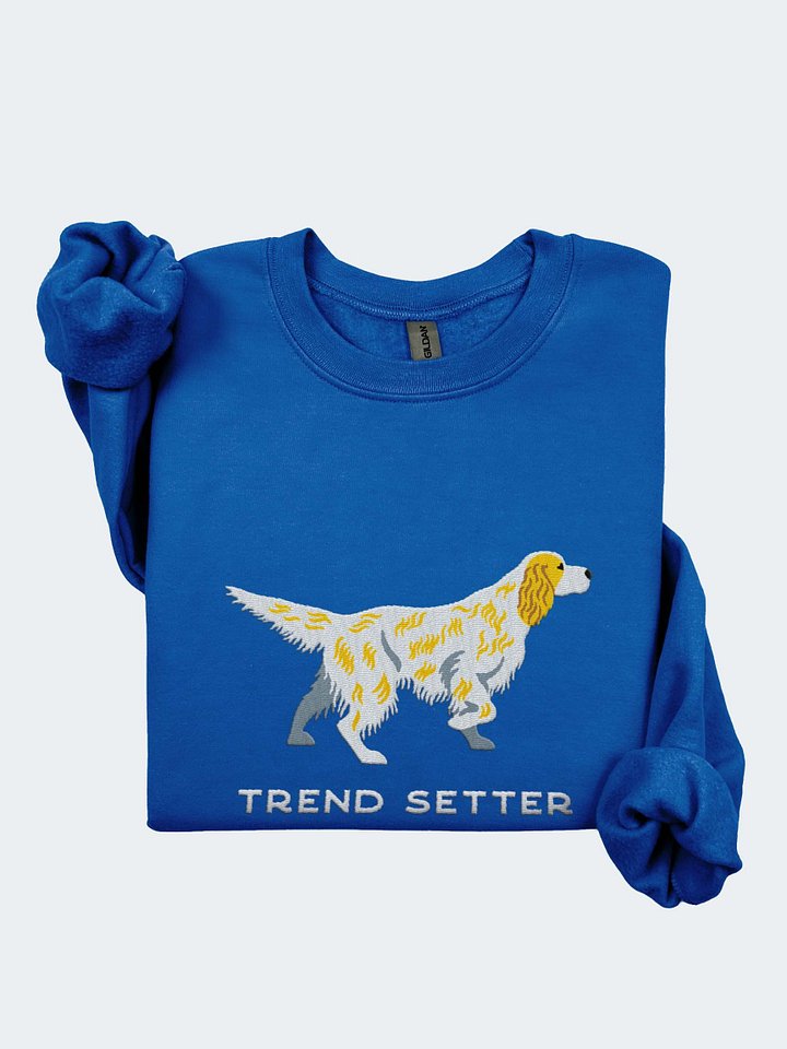 Trend Setter Sweatshirt (Embroidered) of an English Setter(Lemon Belton) product image (1)