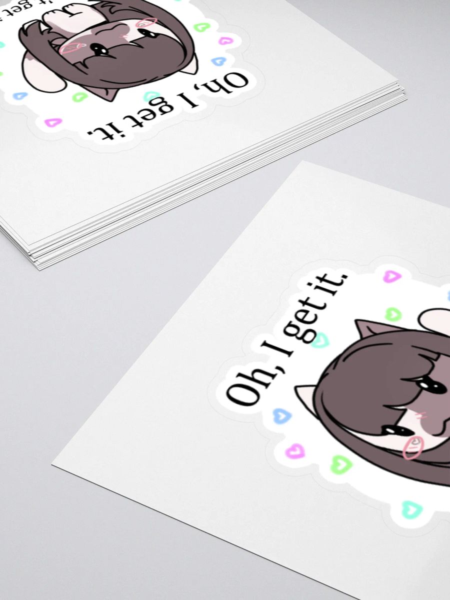 Oh I get it Sticker product image (4)