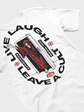 Live Laugh Leave Tee (white) product image (1)