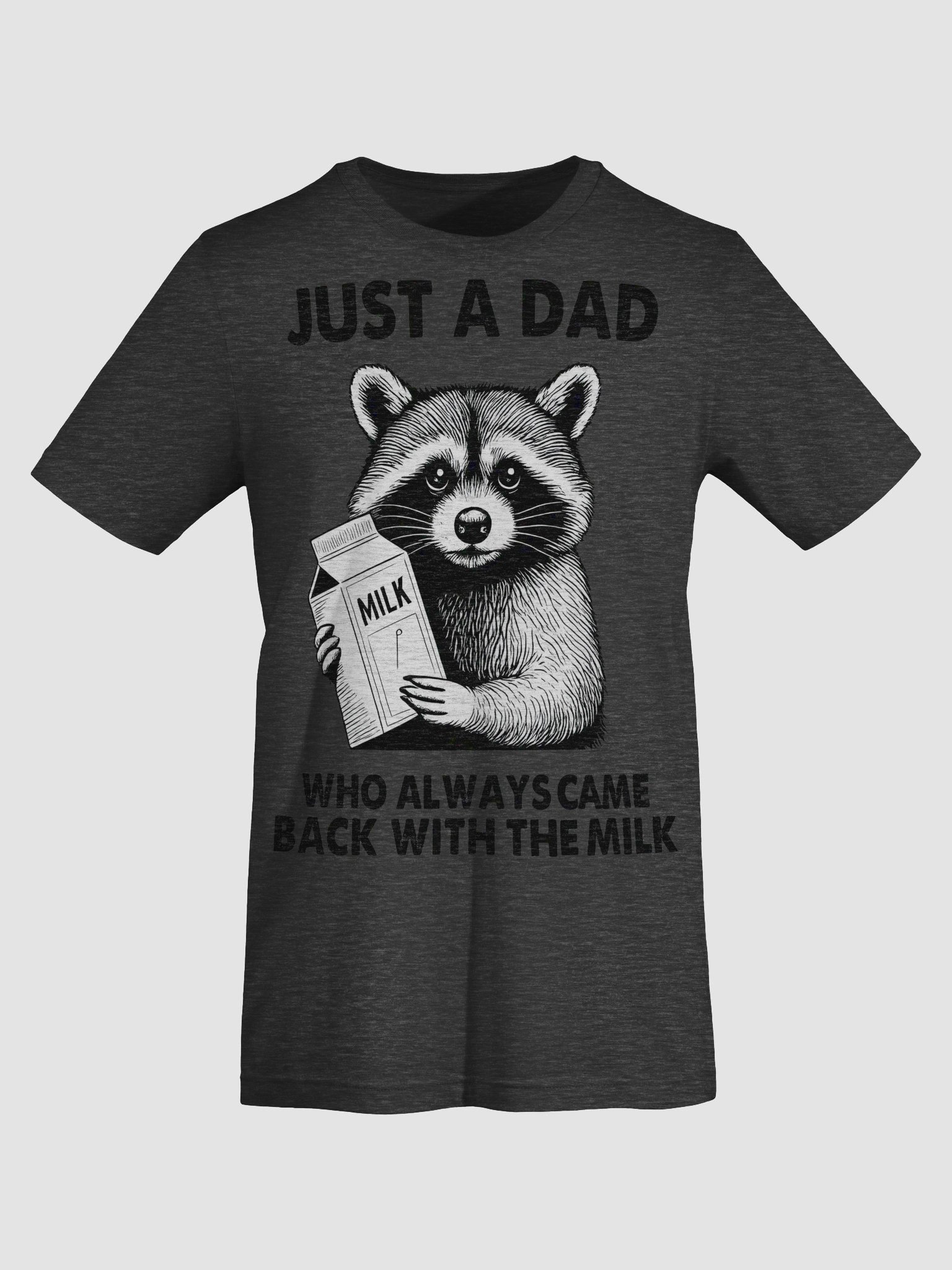Funny Dad T Shirt – Just a Dad Who Came Back With The Milk Tee – Cool Graphic Gift for Fathers product image (8)