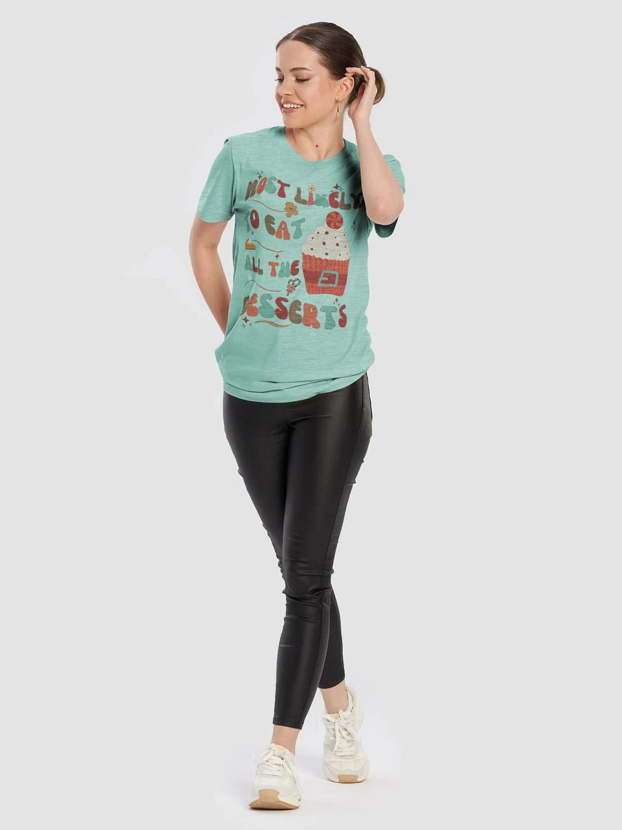 Most Likely to Eat All The Desserts Holiday Tee product image (4)