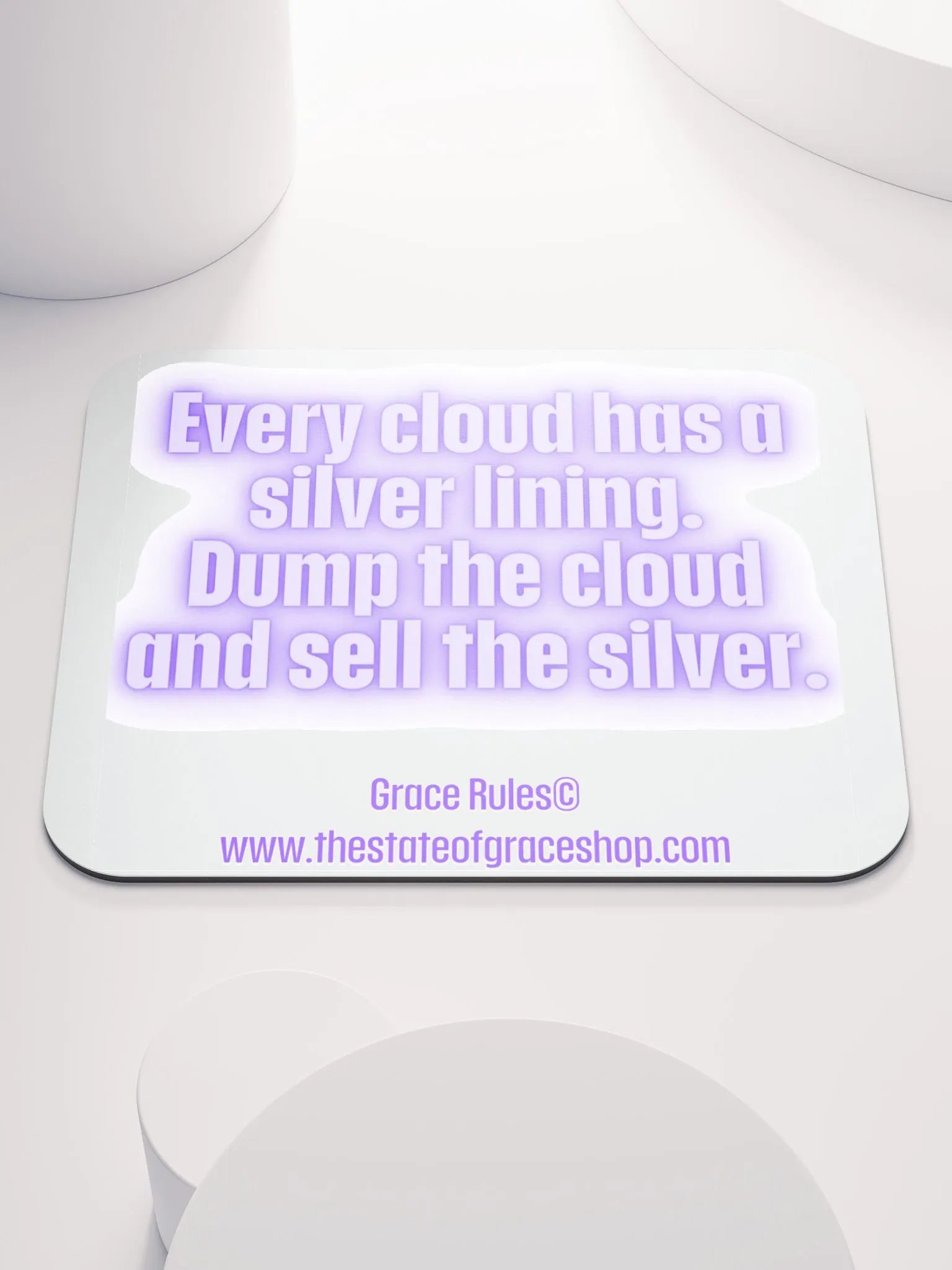 FUNNY DESK MATS 4 U “Every cloud has a silver lining. Dump the cloud. Sell the silver.” product image (1)
