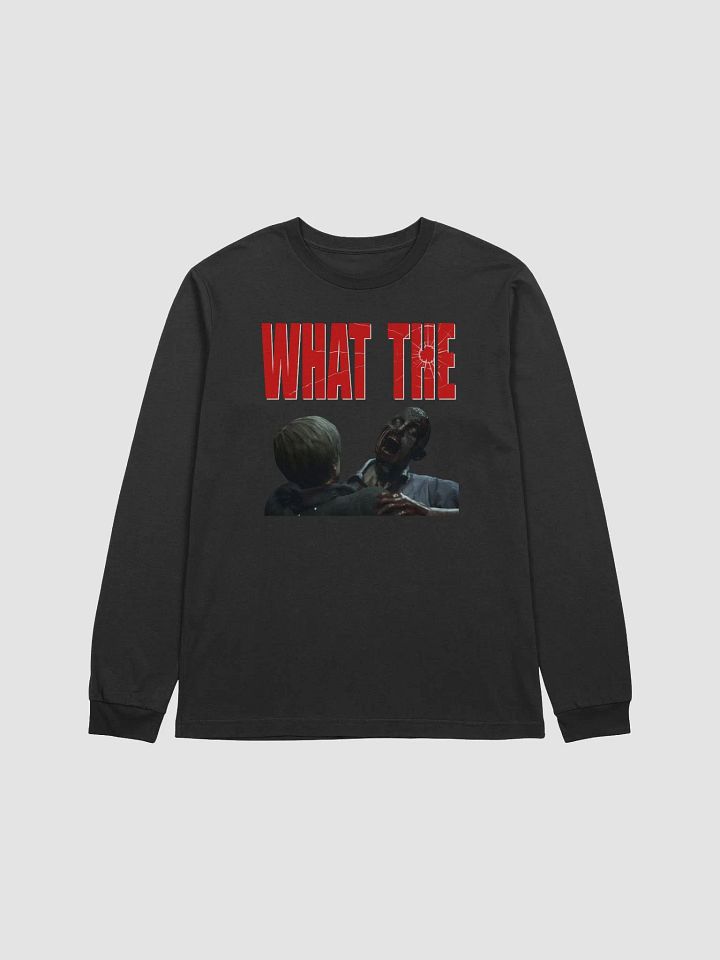 WHAT THE (Comfort Longsleeve) product image (1)