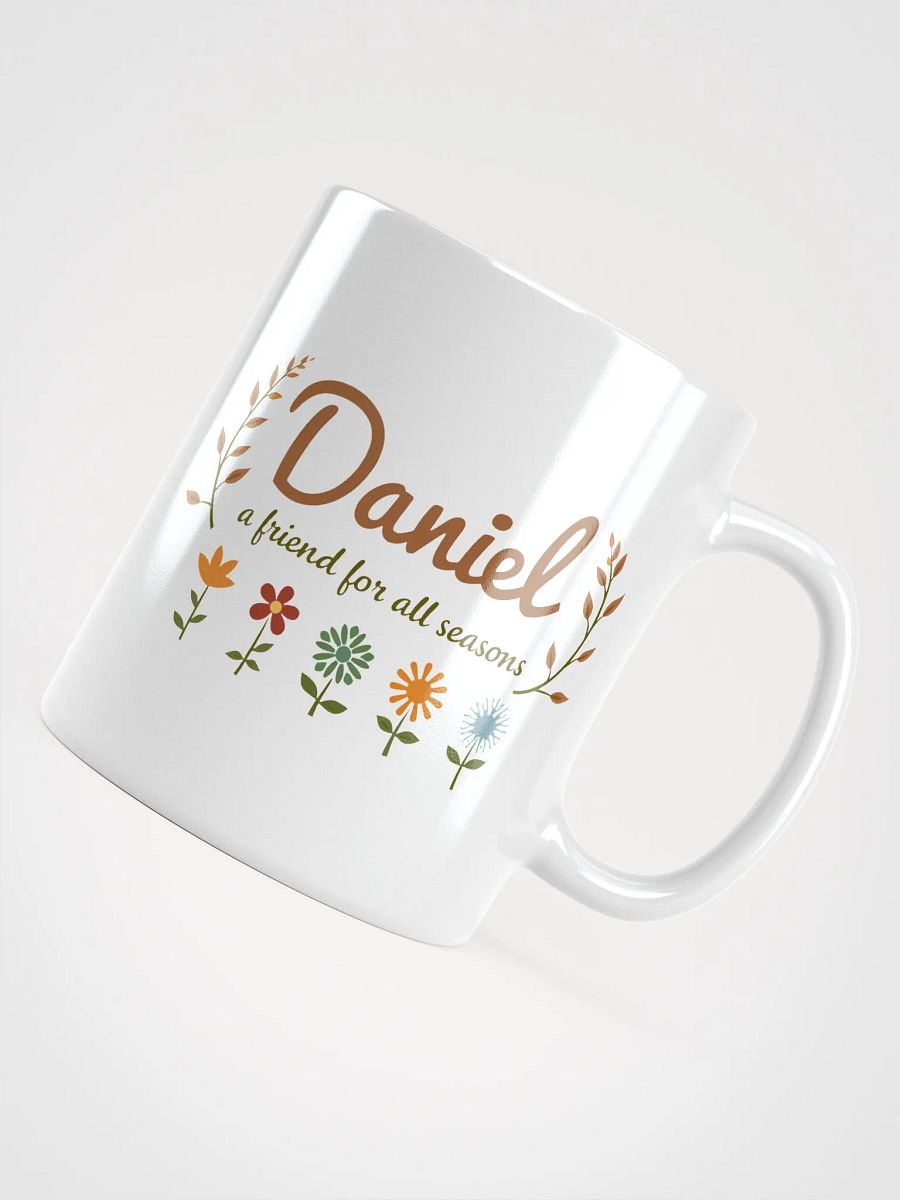 Personalized Mug – “Daniel, a Friend for All Seasons” product image (4)