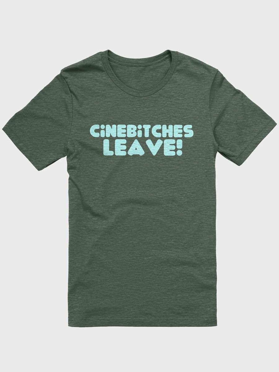 Cinebitches Leave! T-Shirt product image (2)