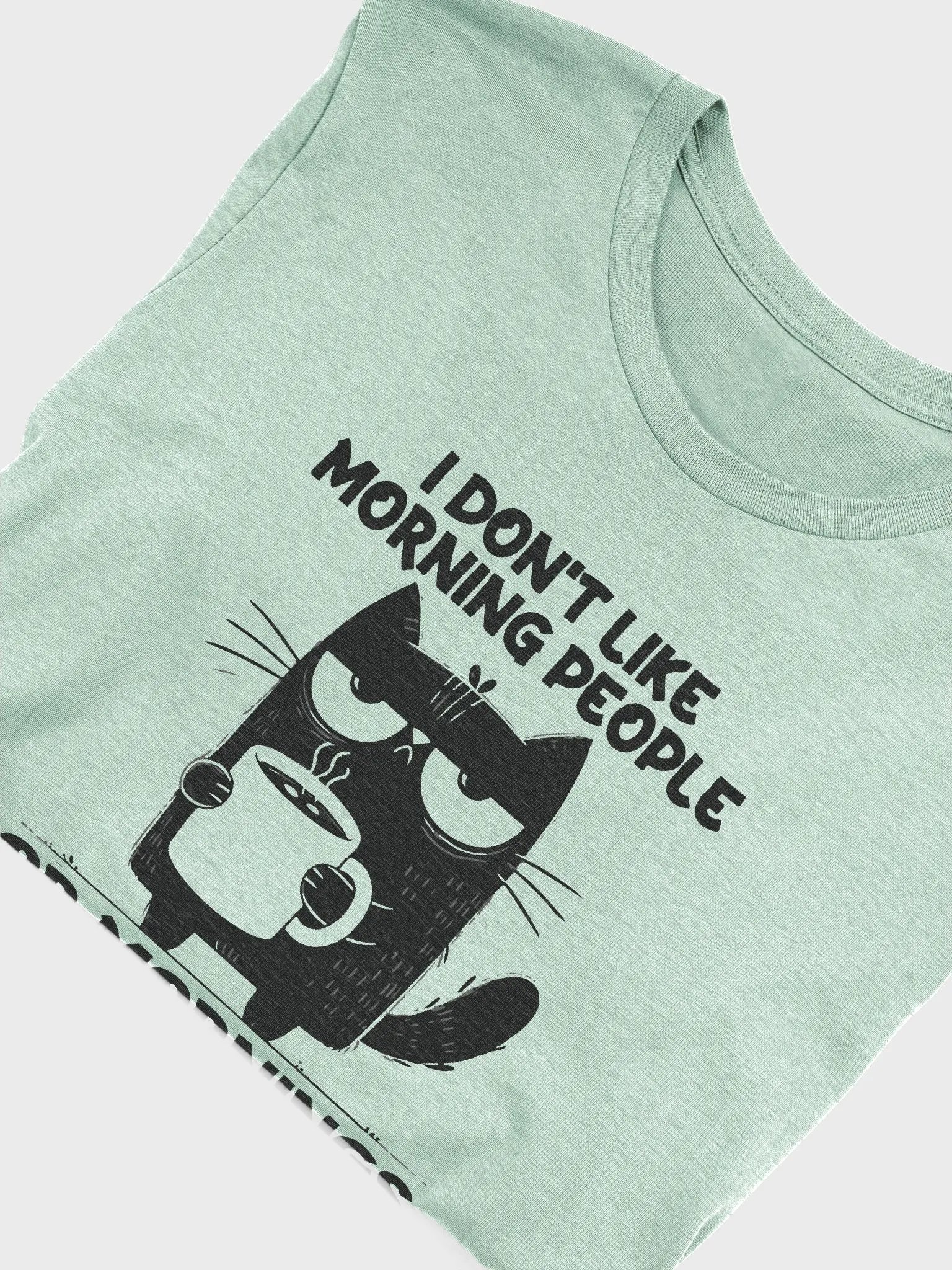 I Don’t Like T shirt product image (3)