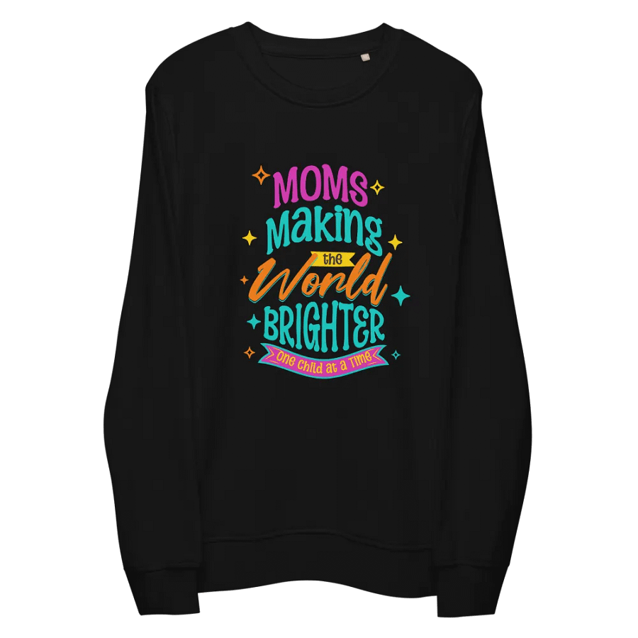 MOMS Brighter World Organic Sweatshirt product image (3)