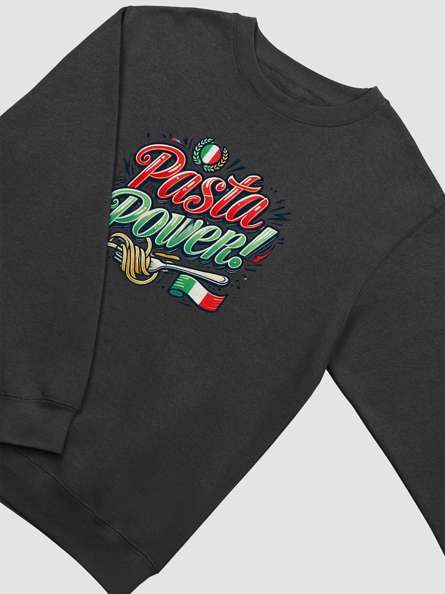 Pasta Power Sweatshirt - Italian Themed Merch product image (3)