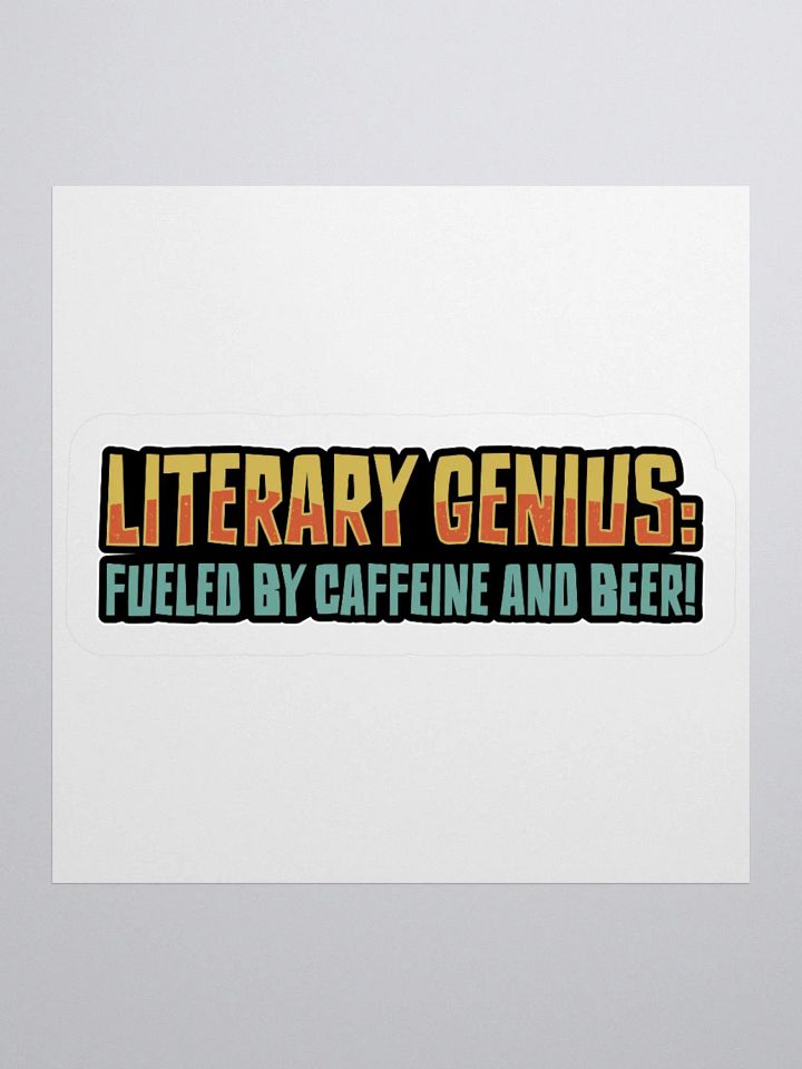 Funny Literary Sticker – Fueled by Caffeine & Beer! product image (1)