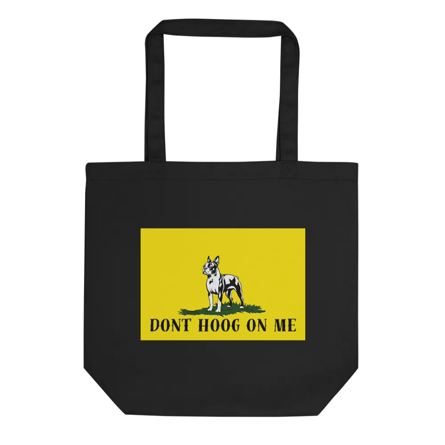 DONT HOOG ON ME Eco Tote product image (1)
