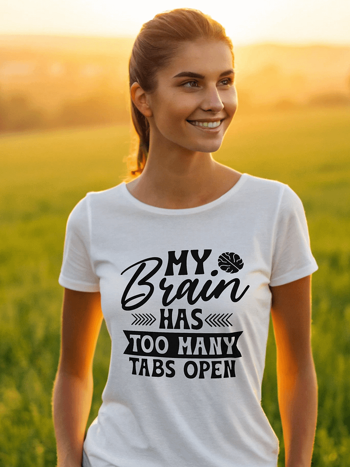 My Brain Has Too Many Tabs Open Women White T-Shirt product image (1)