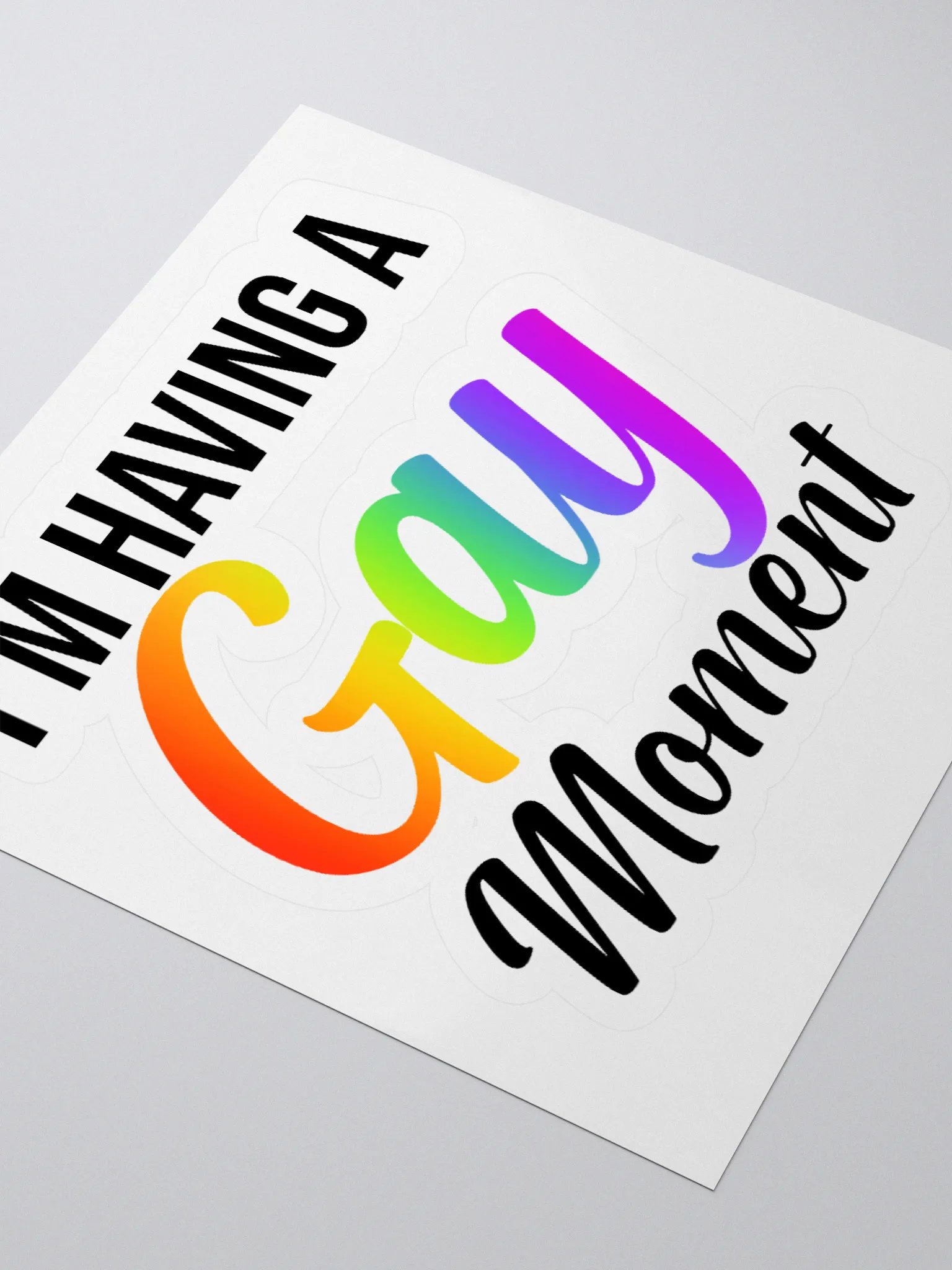 I'm Having a Gay Moment Sticker product image (3)