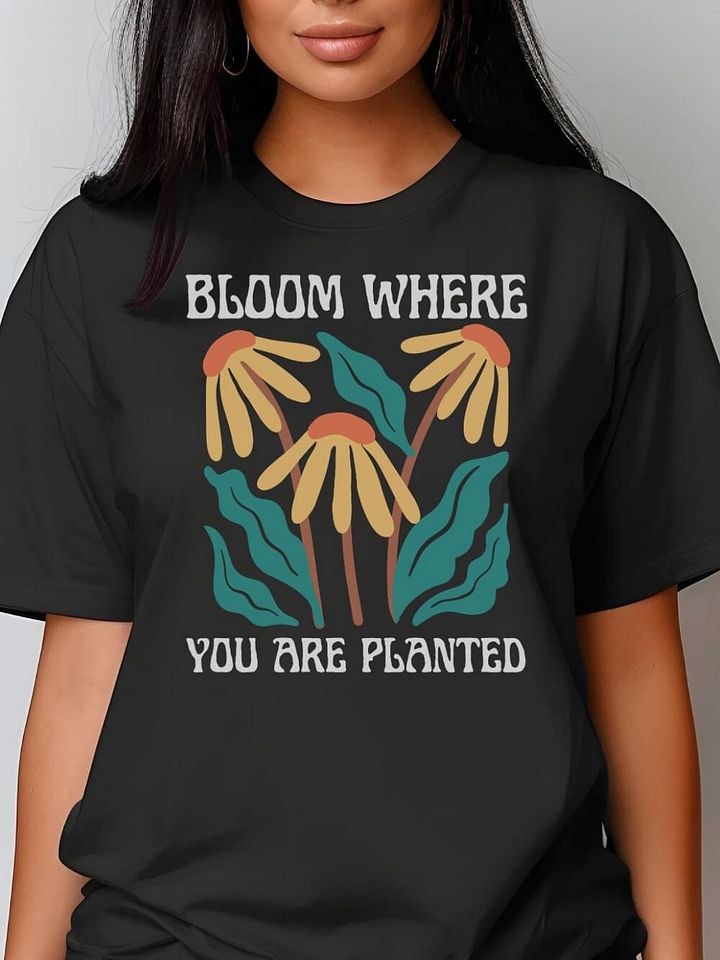Bloom Where You Are Planted Boho Floral T-shirt, Cute Comfort Colors Flower Graphic Tee Gift For Women product image (1)