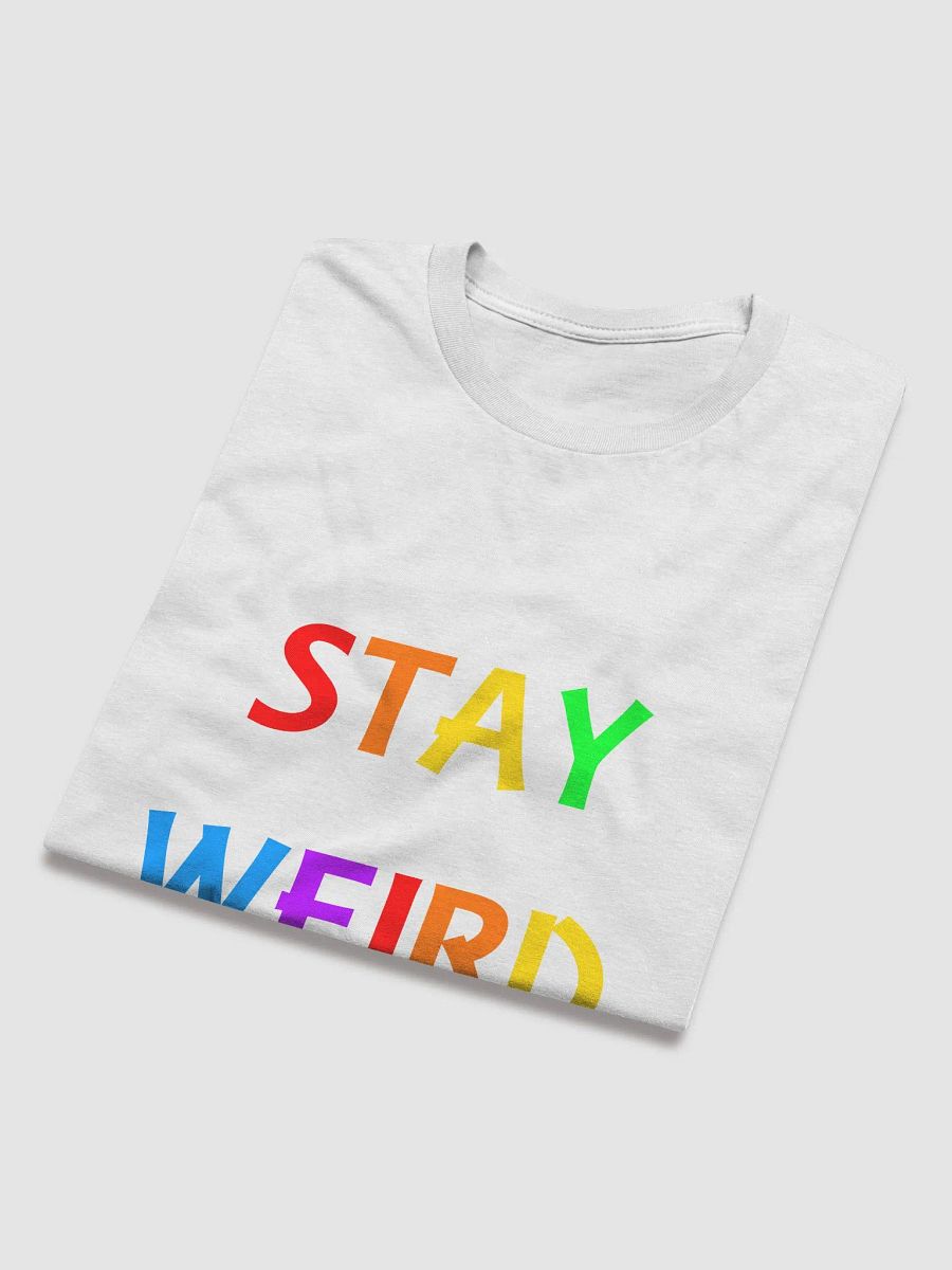 Stay Weird Rainbow - Tee (Women's Fit) product image (6)