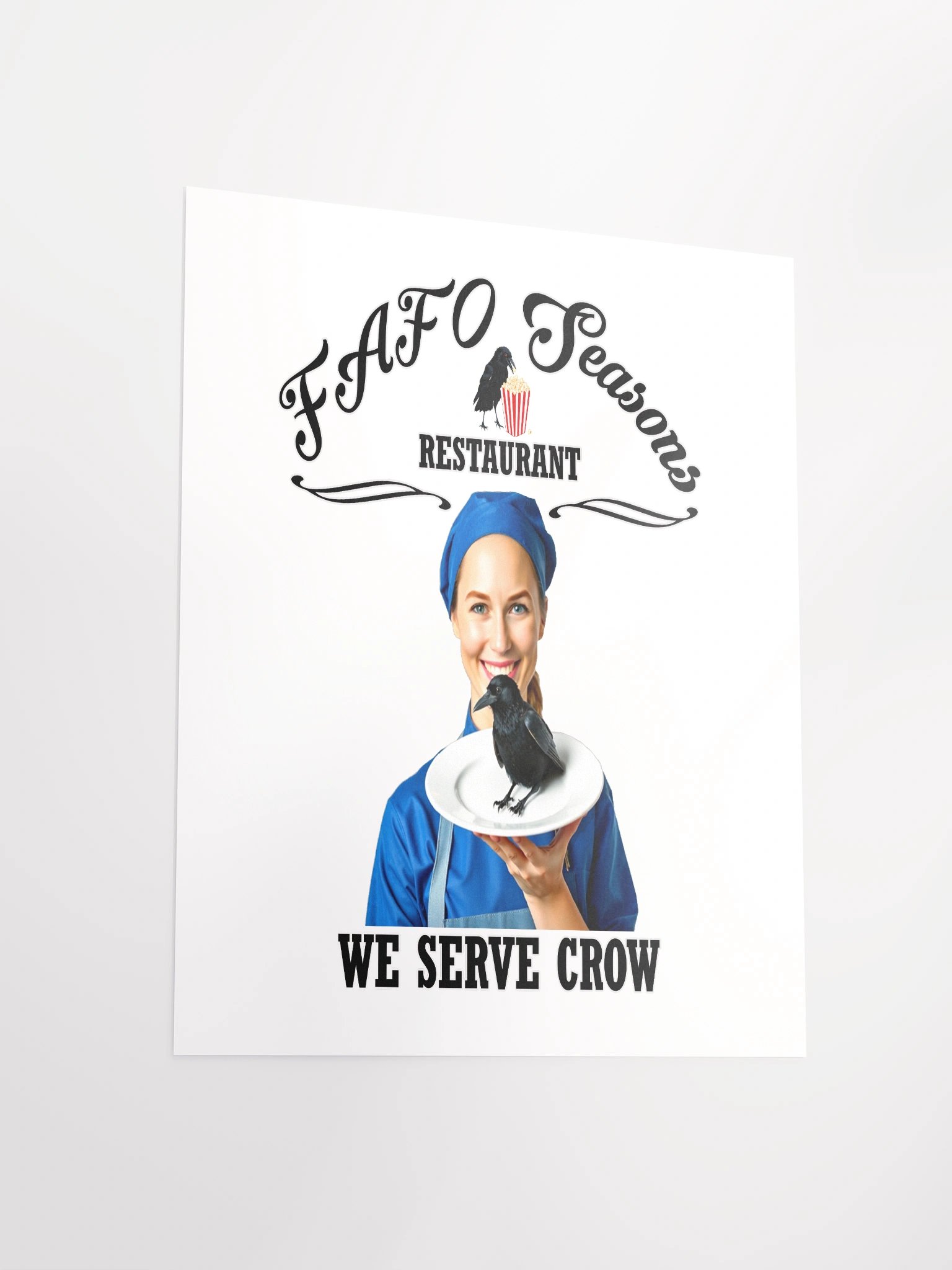 FAFO Seasons Restaurant-We Serve Crow - Wall Art product image (5)