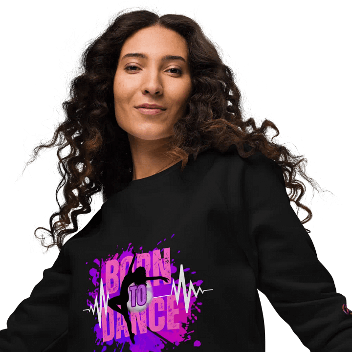 Energize Born to Dance Her Silhouette Organic Sweatshirt product image (1)