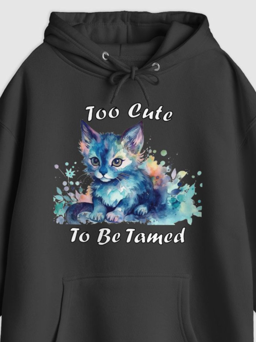 Too Cute To Be Tamed Kitten Pullover Hoodie (Front Only) product image (1)