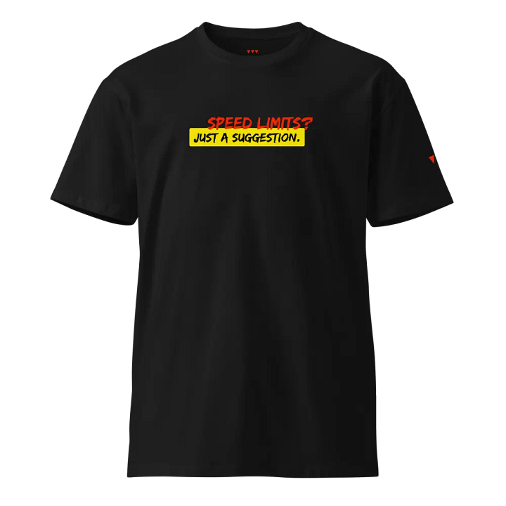 Speed Limits? T-Shirt product image (1)