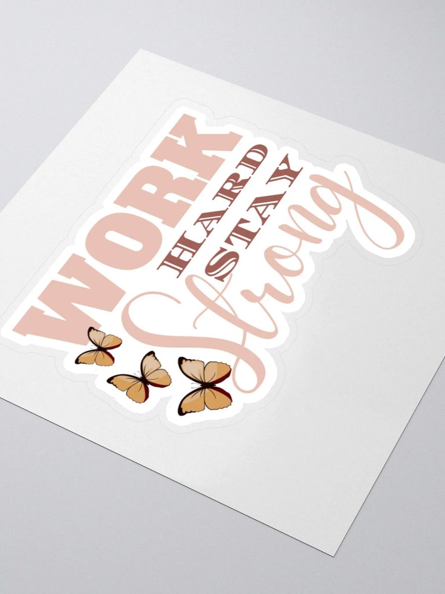 Work Hard Stay Strong Sticker product image (4)