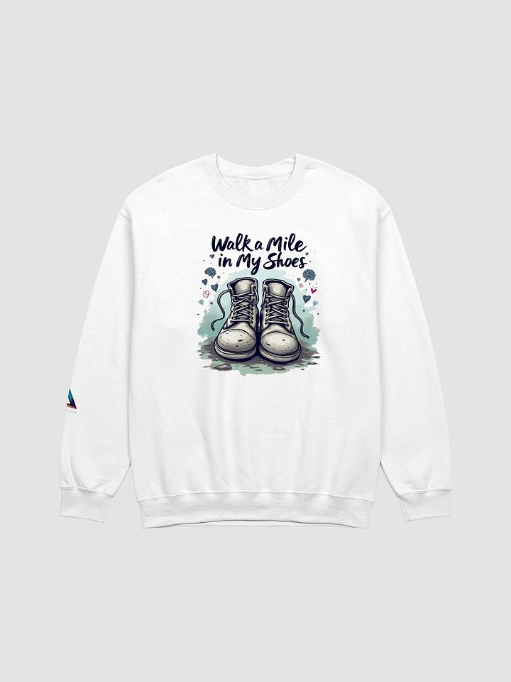 Walk a mile in my shoes Crewneck Sweatshirt product image (1)