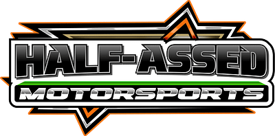 HALF-ASSED MOTORSPORTS