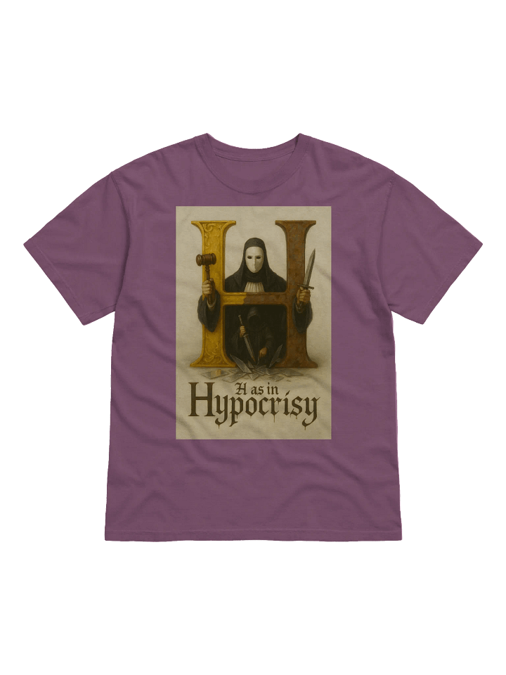 H as in hypocrisy t-shirt product image (9)