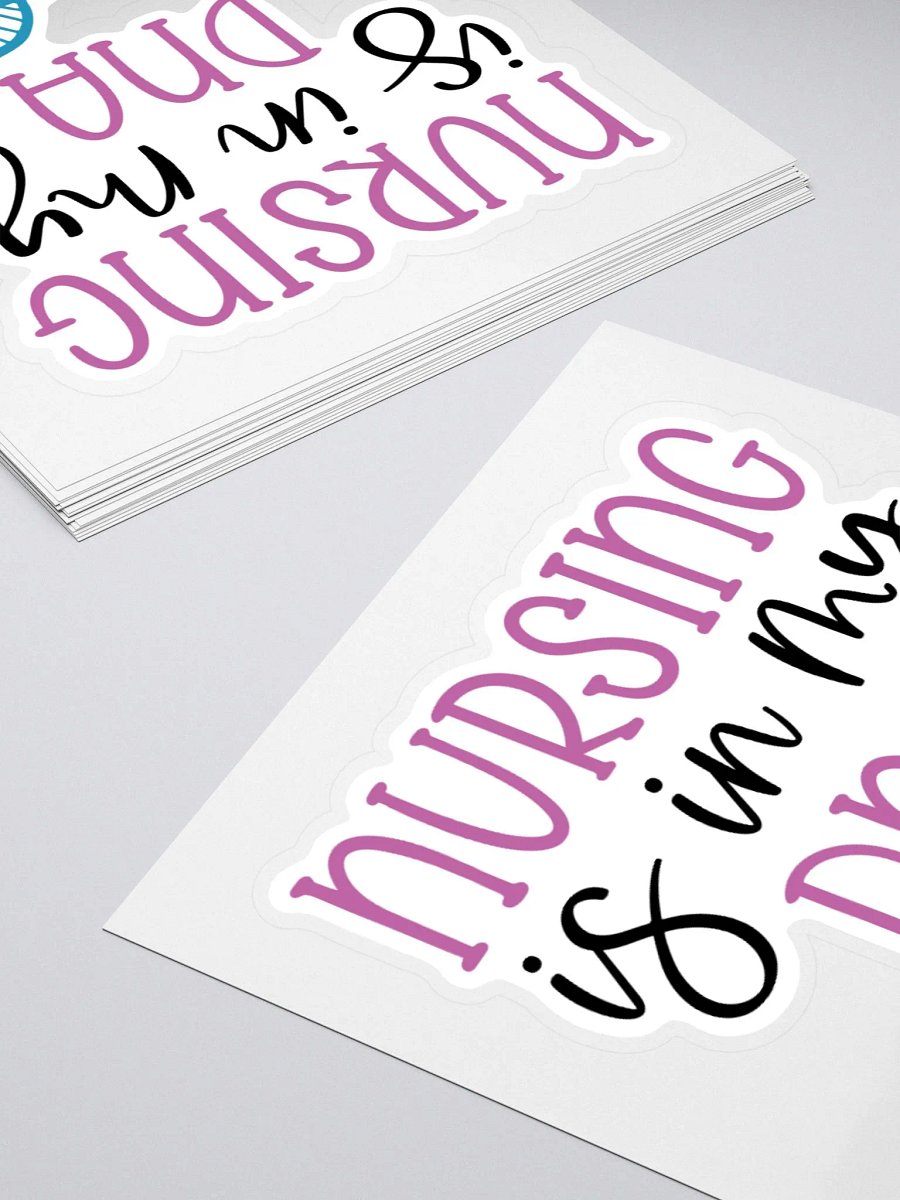 Nursing is in My DNA Sticker product image (10)