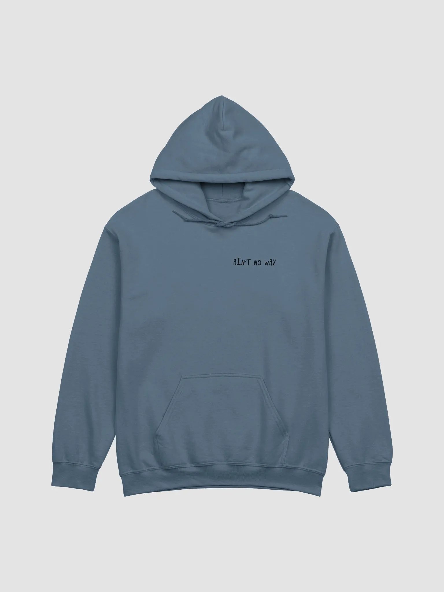 Ain't No Way Hoodie product image (1)