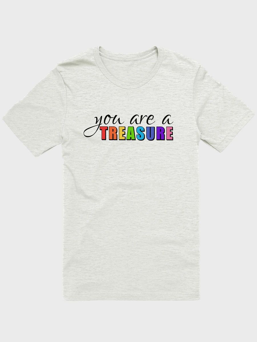 you are a TREASURE unisex T-Shirt product image (6)