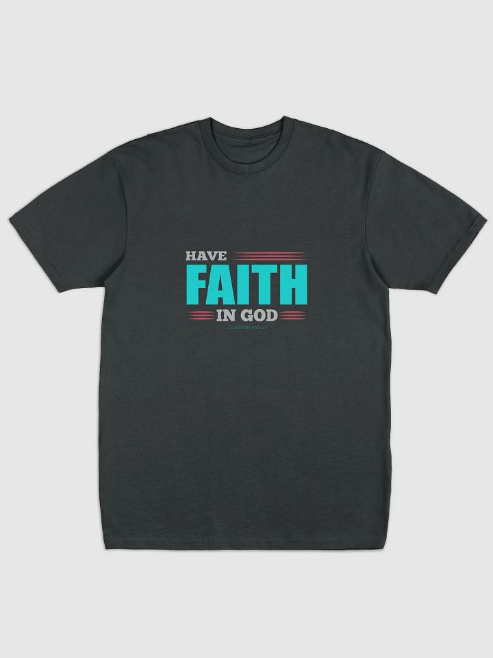 Have Faith in God Premium Heavyweight Tee product image (1)
