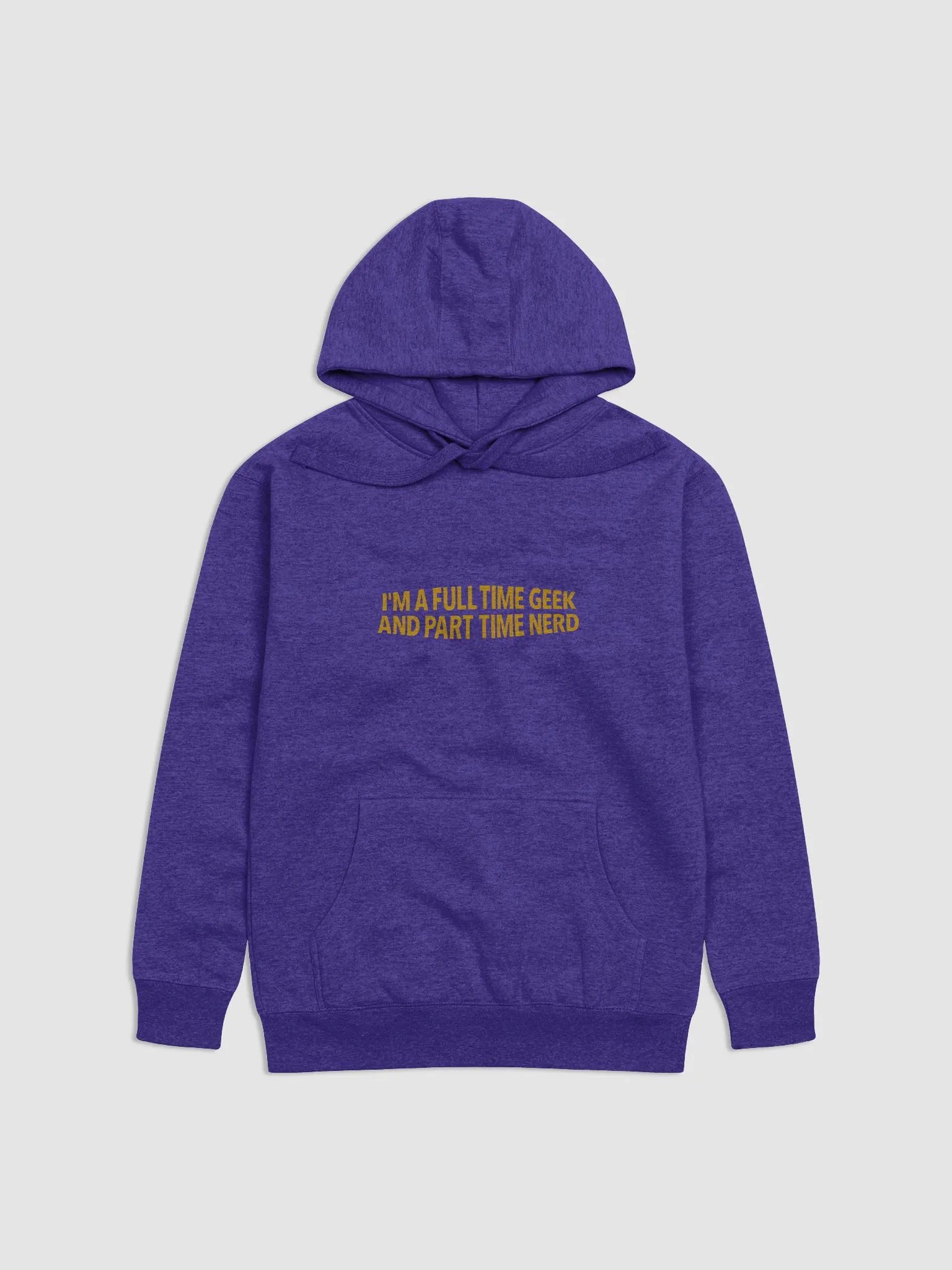 I'm A Full Time Geek And Part Time Nerd Unisex Premium Hoodie product image (31)