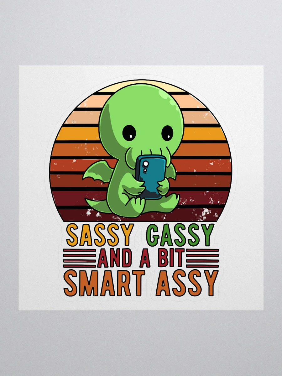 AuronSpectre Sassy, Gassy, & A Bit Smart Assy Sticker product image (1)