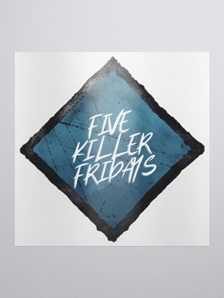 Five Killer Fridays Sticker product image (1)