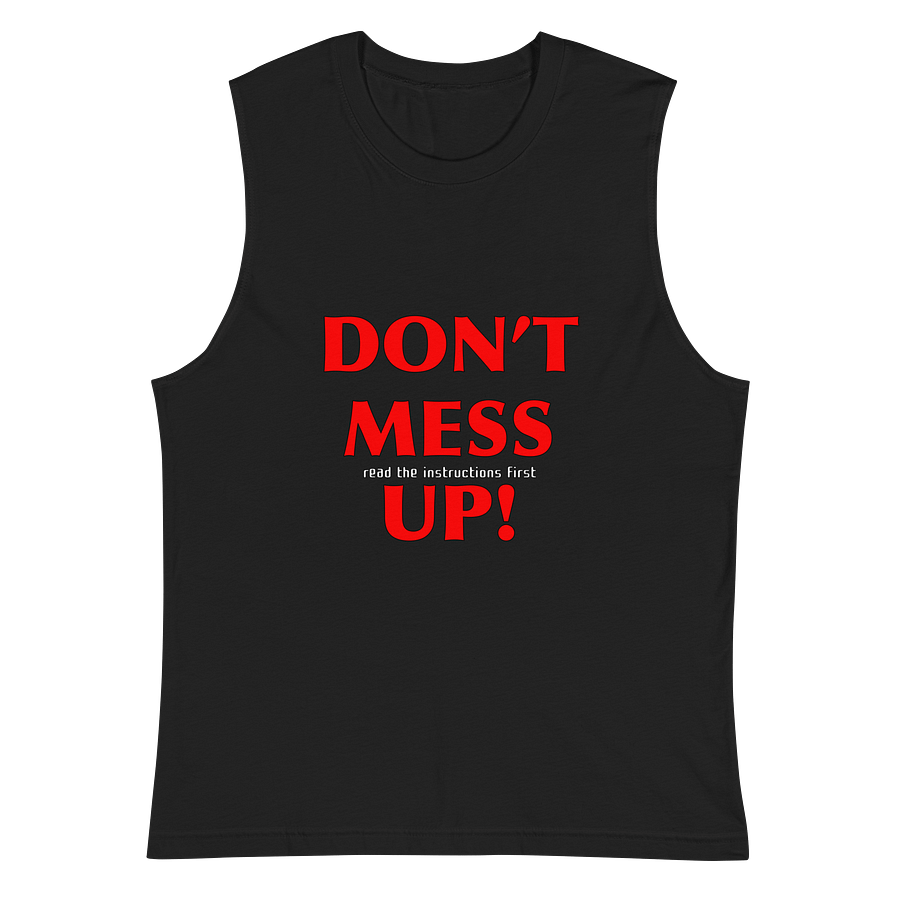 Empowerment Muscle Tank: Don't Mess Up! product image (3)