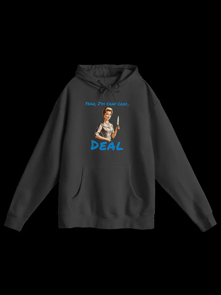 Yeah I'm Cray Cray - Funny - Meme - Lane Seven Premium Pullover Hoodie product image (2)
