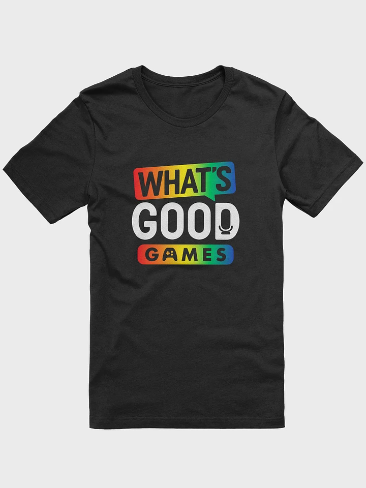 What's Good Games Rainbow Unisex T-Shirt product image (1)