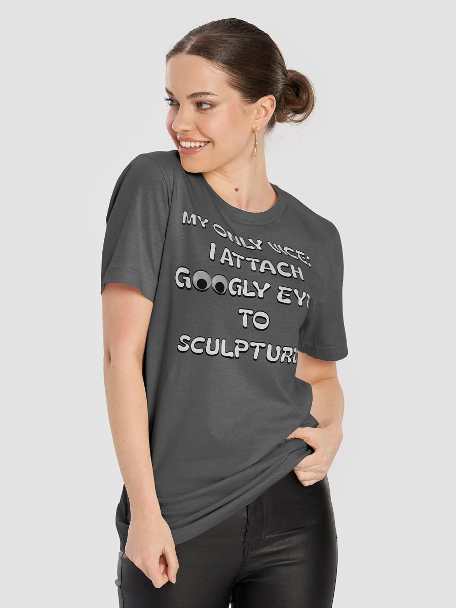 My Only Vice: Attaching Googly Eyes To Sculptures Funny T-shirt product image (3)