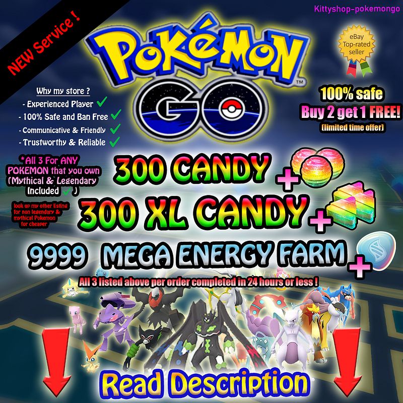Pokémon Go!🍬300 XL + 300 Regular Candy BUY 2 GET 1 FREE For ANY Pokemon (SAFEST) ✅ by an experienced Seller