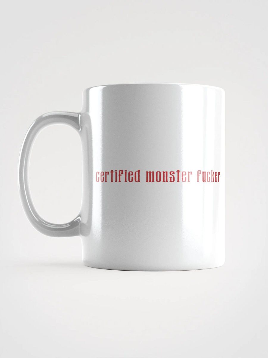 Certified Monster Fucker Mug - White product image (6)