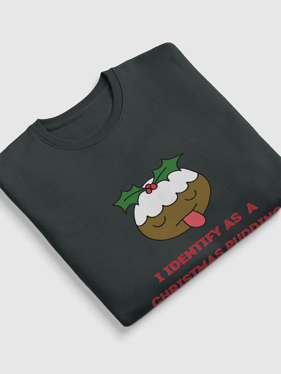 I Identify as a Christmas Pudding product image (15)