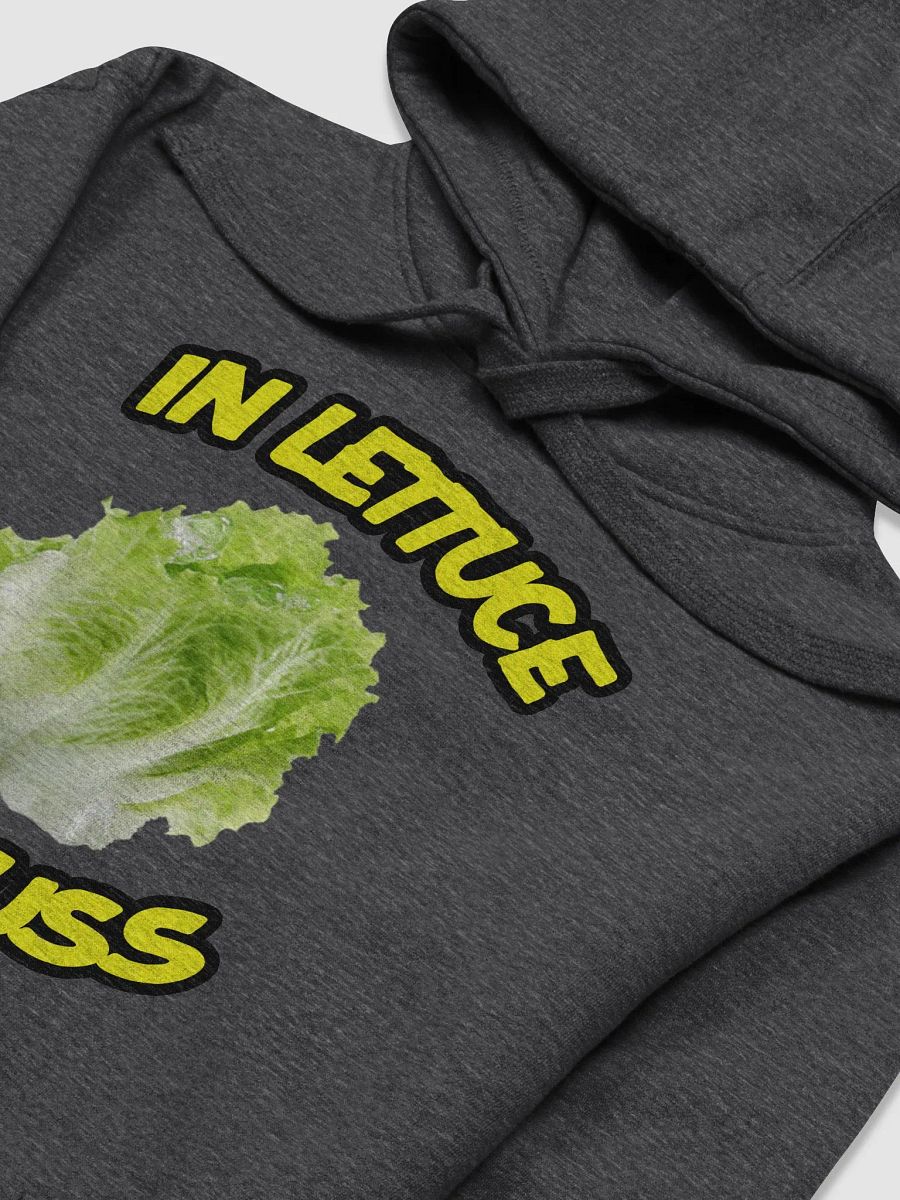 In Lettuce We Truss Hoodie product image (21)